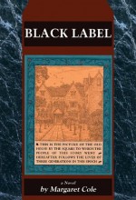 Black Label - Margaret Cole