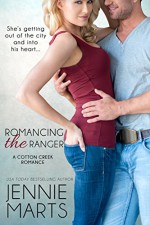 Romancing the Ranger - Jennie Marts