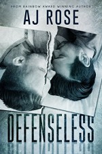 Defenseless - AJ Rose