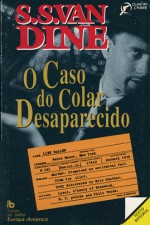 O Caso do Colar Desaparecido - S.S. Van Dine, Jorge Pinheiro