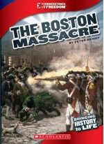 The Boston Massacre - Peter Benoit