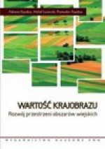 Wartość krajobrazu - Kupidura Adrianna, Łuczewski Michał, Przemysław Kupidura