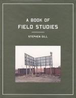 Field Studies - Stephen Gill, Jon Ronson