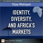 Identity, Diversity, and Africa's Markets - Vijay Mahajan