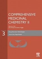 Comprehensive Medicinal Chemistry II: Volume 3: Drug Discovery Technologies - Hugo Kubinyi