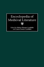 Encyclopedia of Medieval Literature - Robert T. Lambdin