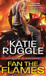 Fan the Flames (Search and Rescue) - Katie Ruggle