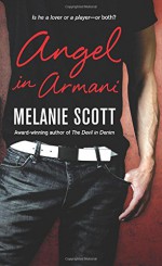 Angel in Armani - Melanie Scott