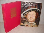 Henry VIII and His Court - Neville Williams