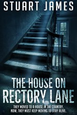 The House on Rectory Lane - Stuart James