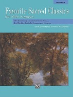 Favorite Sacred Classics for Solo Singers: Medium Low Voice - Patrick M. Liebergen