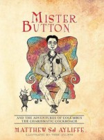 Action & Adventure: Mister Button: And the Adventures of Columbus the Charismatic Cockroach (A Childrens Mystery Ages 9-12) - Matthew Sj Ayliffe, action and adventure, Mystery, Thriller