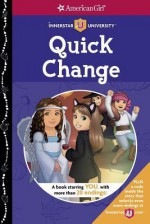 Quick Change (Innerstar University) (Innerstar University (Quality)) - Erin Falligant