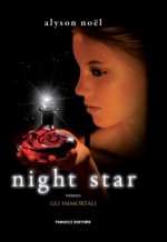 Night Star (Gli Immortali, #5) - Alyson Noel, Silvia Quadrelli