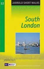 South London (Jarrold Short Walks Guides) - Leigh Hatts