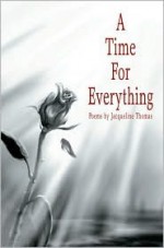 A Time for Everything - Jacqueline Thomas