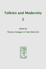 Tolkien and Modernity 2 - Thomas Honegger