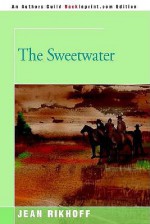 The Sweetwater - Jean Rikhoff