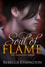 Soul of Flame - Rebecca Ethington