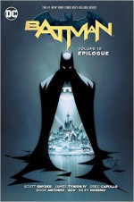 Batman (2011-2016) Vol. 10: Epilogue - Scott Snyder, Greg Capullo, Danny Miki