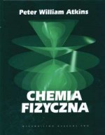 Chemia Fizyczna - Peter William Atkins