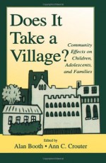 Does It Take a Village? - Alan Booth