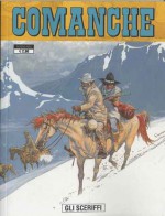 Comanche n. 4: Gli sceriffi - Greg, Michel Rouge