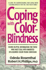 Coping with Colorblindness - Odeda Rosenthal, Robert H. Phillips