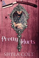 Pretty Hurts - Shyla Colt, Dreams2Media, There For You Editing