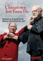 Chinatown Jeet Kune Do DVD: Essential Elements of Bruce Lee's Martial Art - Tim Tackett