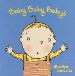 Baby Baby Baby! - Marilyn Janovitz