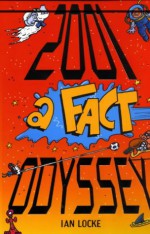 2001: A Fact Odyssey - Ian Locke