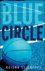 The Blue Circle - Keisha Seignious