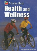 Health and Wellness - Linda B. Meeks, Philip Heit, Randy M. Page