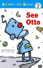 See Otto - David Milgrim