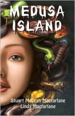 Medusa Island - Stuart Macfarlane, Linda Macfarlane