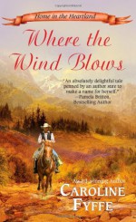 Where the Wind Blows - Caroline Fyffe