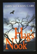 Hag's Nook - John Dickson Carr