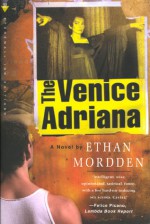 The Venice Adriana - Ethan Mordden