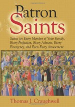 Patron Saints - Thomas J. Craughwell