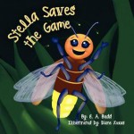 Stella Saves the Game - Diane Lucas