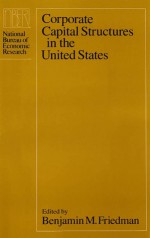 Corporate Capital Structures in the United States - Benjamin M. Friedman