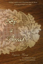 By a Thread - Virginia Young