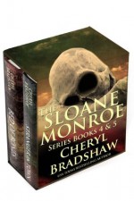 Sloane Monroe Series,Books 4-5 - Cheryl Bradshaw