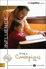 Influence: Living a Contagious Life - Dee Eastman, Todd Wendorff