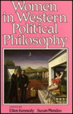 Women in Western Political Philosophy: Kant to Nietzsche - Ellen Kennedy, Susan Mendus