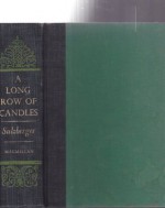 A Long Row of Candles: Memoirs & Diaries, 1934-1954 - C.L. Sulzberger