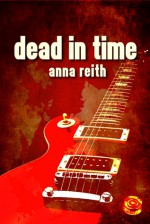 Dead in Time - Anna Reith