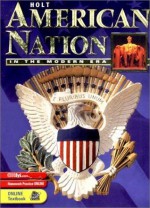 American Nation in the Modern Era - Paul S. Boyer, Sterling Stuckey