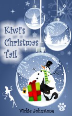 Kiwi's Christmas Tail - Vickie Johnstone